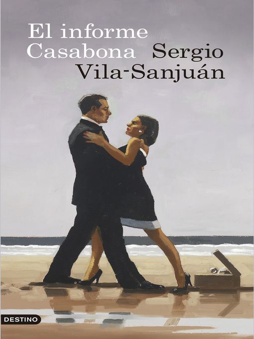 Title details for El informe Casabona by Sergio Vila-Sanjuán - Wait list